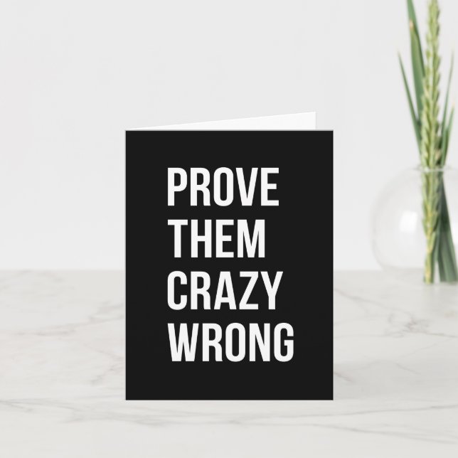 Prove Motivational Business Quotes Black Wht Bl Card (Front)