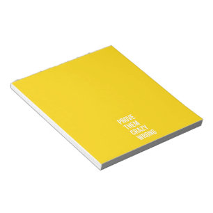 Prove Quote Positive Words Thoughts Yellow Bold Notepad