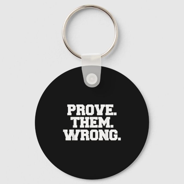 Prove Them Wrong Athlete Srt Gym Motivation  Keychain (Front)