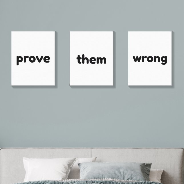 Prove them wrong. canvas photo tile  (Bedroom)
