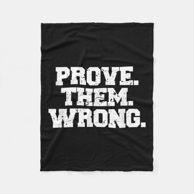 Prove Them Wrong Workout Training Motivation Logo  Fleece Blanket (Front)