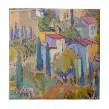 Provence Retreat Art Tile by DorothyFaganFrance at Zazzle