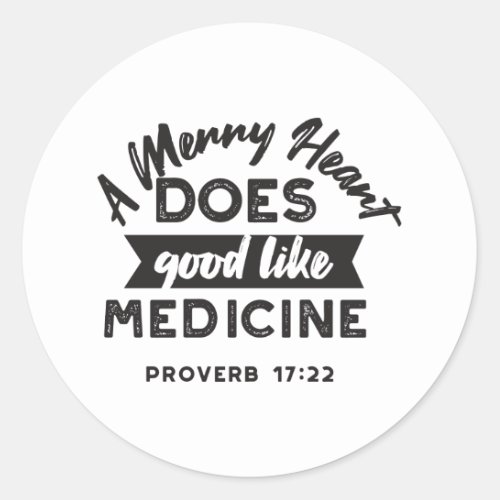 Proverb 17 Bible Verse Quote Alternate Design I Classic Round Sticker