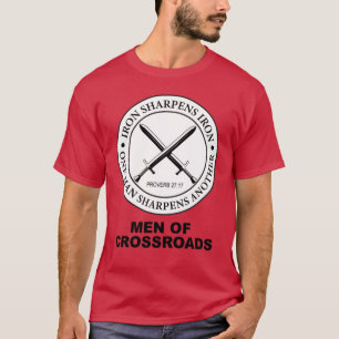 Proverb 27:17 Iron Sharpens Iron Men of Crossroads T-Shirt
