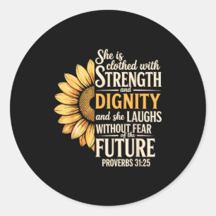 Proverb 31_25 christian bible verse Proverb 31_25  Classic Round Sticker