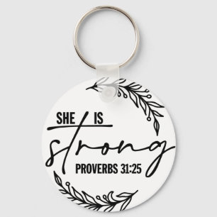 Proverb 31:25 She Is Strong Scripture Bible Verse Keychain