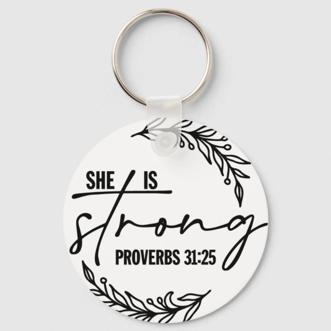 Proverb 31:25 She Is Strong Scripture Bible Verse Keychain (Front)