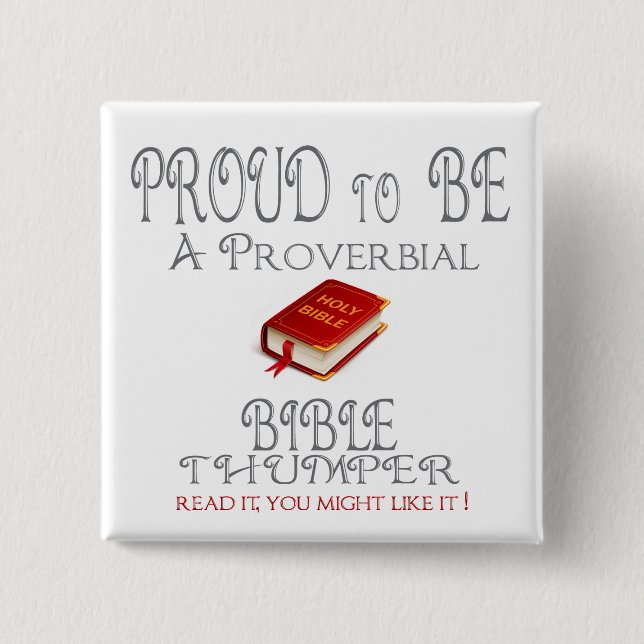 Proverbial Bible Thumper Pinback Button (Front)