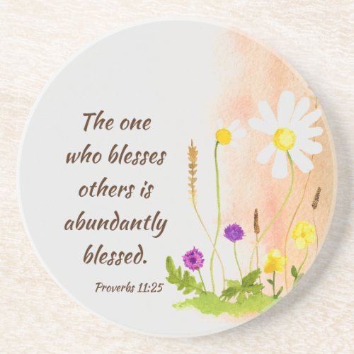 Proverbs 1125 One Who Blesses Others is Blessed Coaster