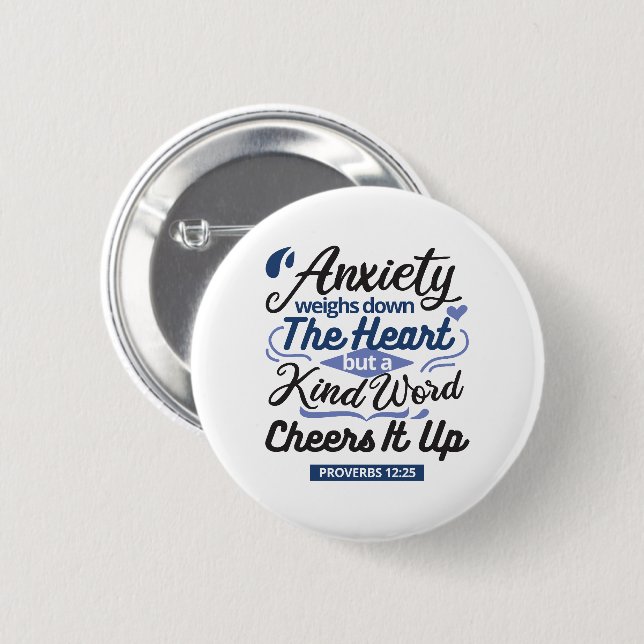 Proverbs 12:25 Bible Verse – Kind Word Art Button (Front & Back)