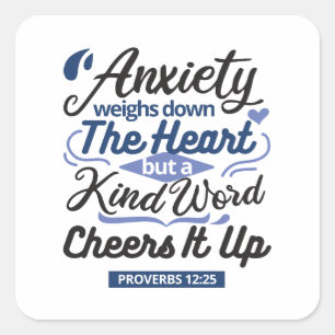 Proverbs 12:25 Bible Verse – Kind Word Art Square Sticker