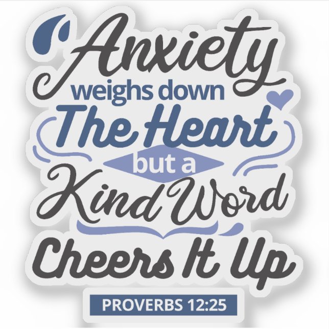 Proverbs 12:25 Bible Verse – Kind Word Art Sticker (Front)