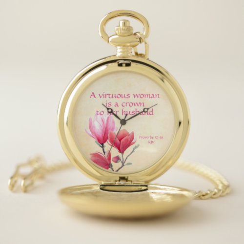 Proverbs 124a _ A virtuous woman crown to husband Pocket Watch