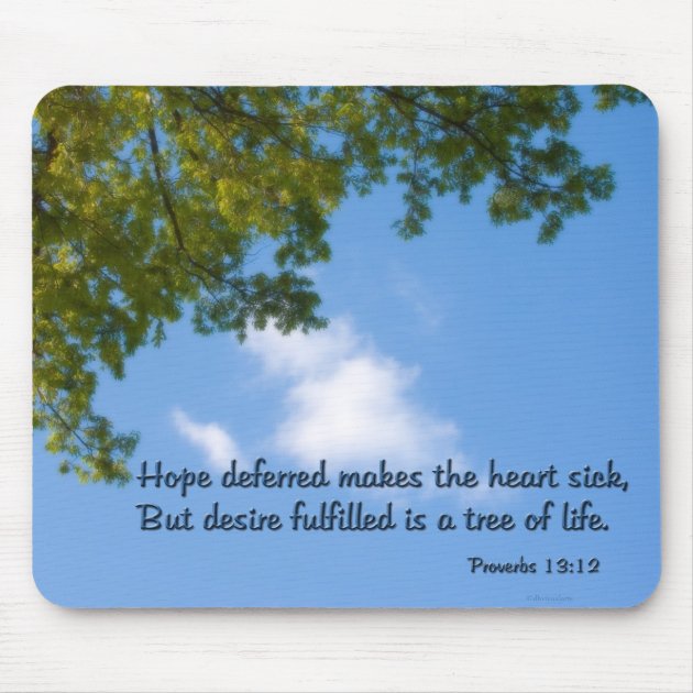 hope deferred makes the heart sick