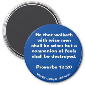 Proverbs 13:20 magnet