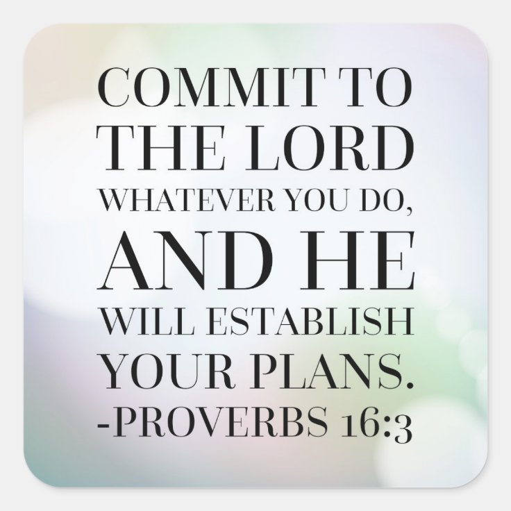 Proverbs 16:3 Bible Quote Square Sticker | Zazzle