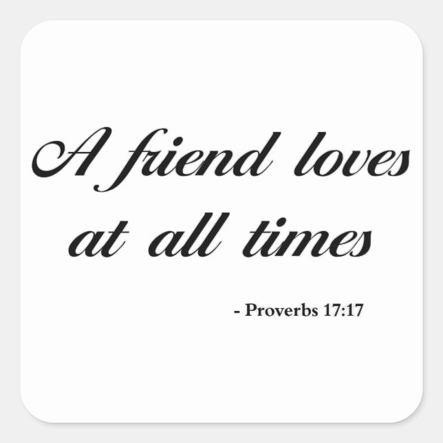 Proverbs 17:17 | Bible Quote Square Sticker (Front)