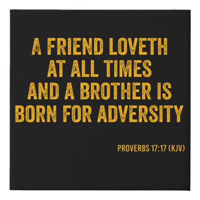 Proverbs 17:17 Bible Verse Scripture Canvas Art (Front)
