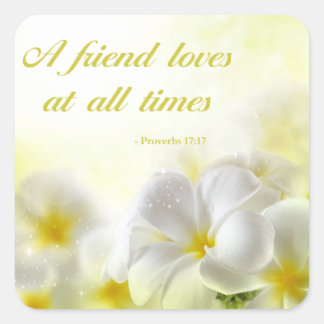 Proverbs 17:17 | Bible Verse | Yellow Floral Square Sticker