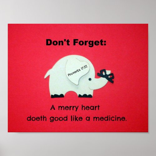 Proverbs 1722 A Merry Heart Doeth Good Poster