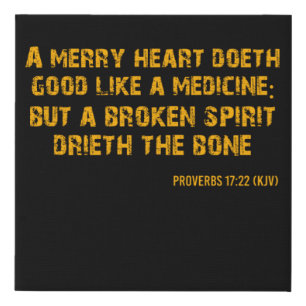 Proverbs 17:22 Bible Verse Scripture Canvas Art