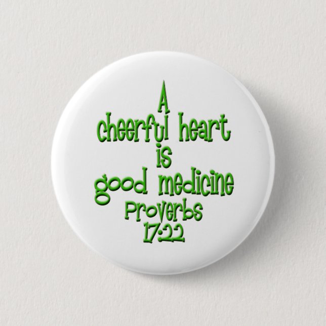 Proverbs 17:22 button (Front)
