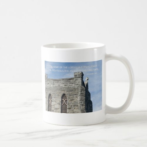 Proverbs 1810 Name of the Lord a Strong Tower Coffee Mug