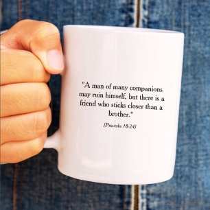 Proverbs 18:24 17:17 Bible Scripture Quote Coffee Mug