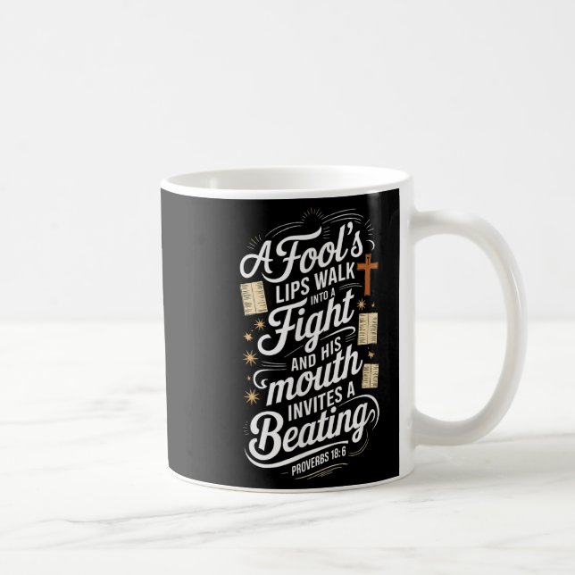 Proverbs 18 6 _ Bible Verse  Coffee Mug (Right)
