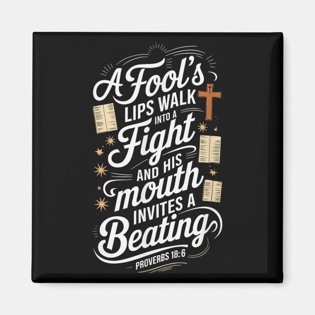 Proverbs 18 6 _ Bible Verse  Magnet (Front)