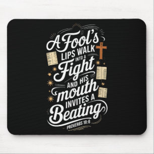 Proverbs 18 6 _ Bible Verse  Mouse Pad