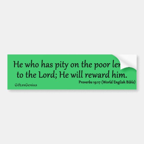 Proverbs 1917 Rewarded for Kindness Bumper Sticker