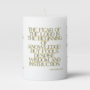 Proverbs 1:7 KJV Bible Scripture Pillar Candle