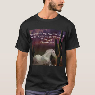 Proverbs 21:31 T-Shirt