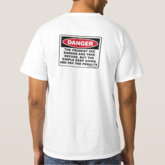 Proverbs 22:3 T-Shirt