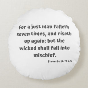 Proverbs 24:16 KJV Bible Verse Scripture Round Pillow