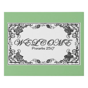 Proverbs 25:17 Welcome Faux Canvas Print