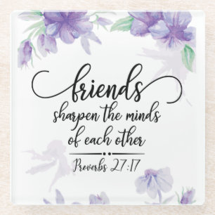 Proverbs 27:17 Friends Sharpen the Minds Glass Coaster
