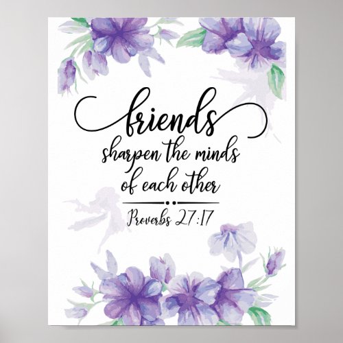 Proverbs 2717 Friends Sharpen the Minds  Poster