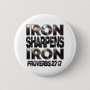 Proverbs 27-17 Iron sharpens Iron Button