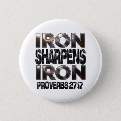 Proverbs 27_17 Iron sharpens Iron Button