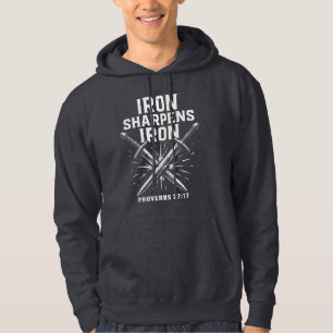 Proverbs 27:17 Iron Sharpens Iron Hoodie