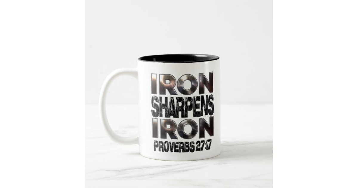 Coffee Mug | Iron Sharpens Iron | Christian Bible Verse Mug | Friend  Sharpens Friend | Best Friend Gift | Hostess Gift | Birthday Gift