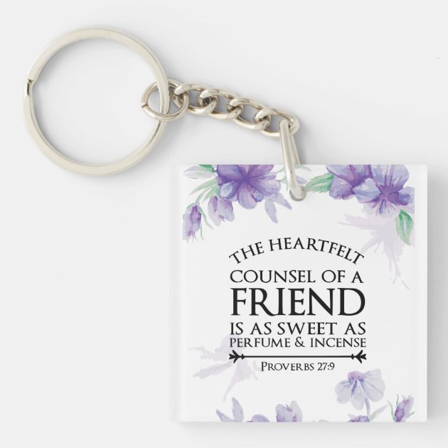 Proverbs 27:9 The Heartfelt Counsel of a Friend Keychain | Zazzle