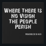 Proverbs 29:18 Bible Verse Scripture Canvas Art<br><div class="desc">This canvas art features the Proverbs 29:18 bible scripture and bible citation with white letters. Our prints are printed with the highest resolution on cotton-poly archival paper for a long-lasting fade resistant print measures 10.00"x10.00". this panoramic print will make for the perfect addition to brighten up any home or office....</div>
