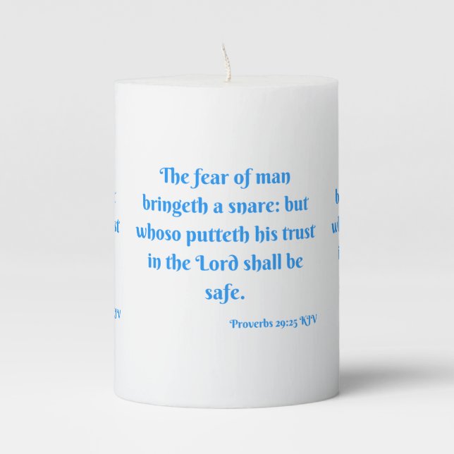 Proverbs 29:25 KJV Bible Scripture Pillar Candle (Front)