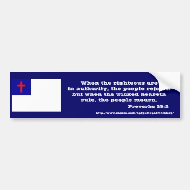 Proverbs 29:2 bumper sticker (Front)