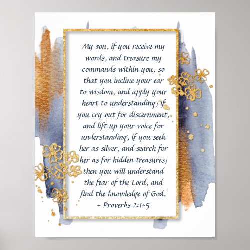 Proverbs 21_5 My son If you receive my words Poster