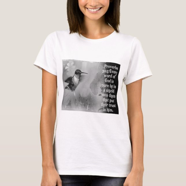 Proverbs 30:5 BIBLE SCRIPTURE with Hummingbird T-Shirt (Front)