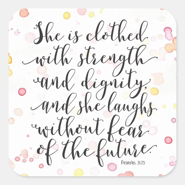 Proverbs 31:25 Artistic Watercolor Sticker | Zazzle